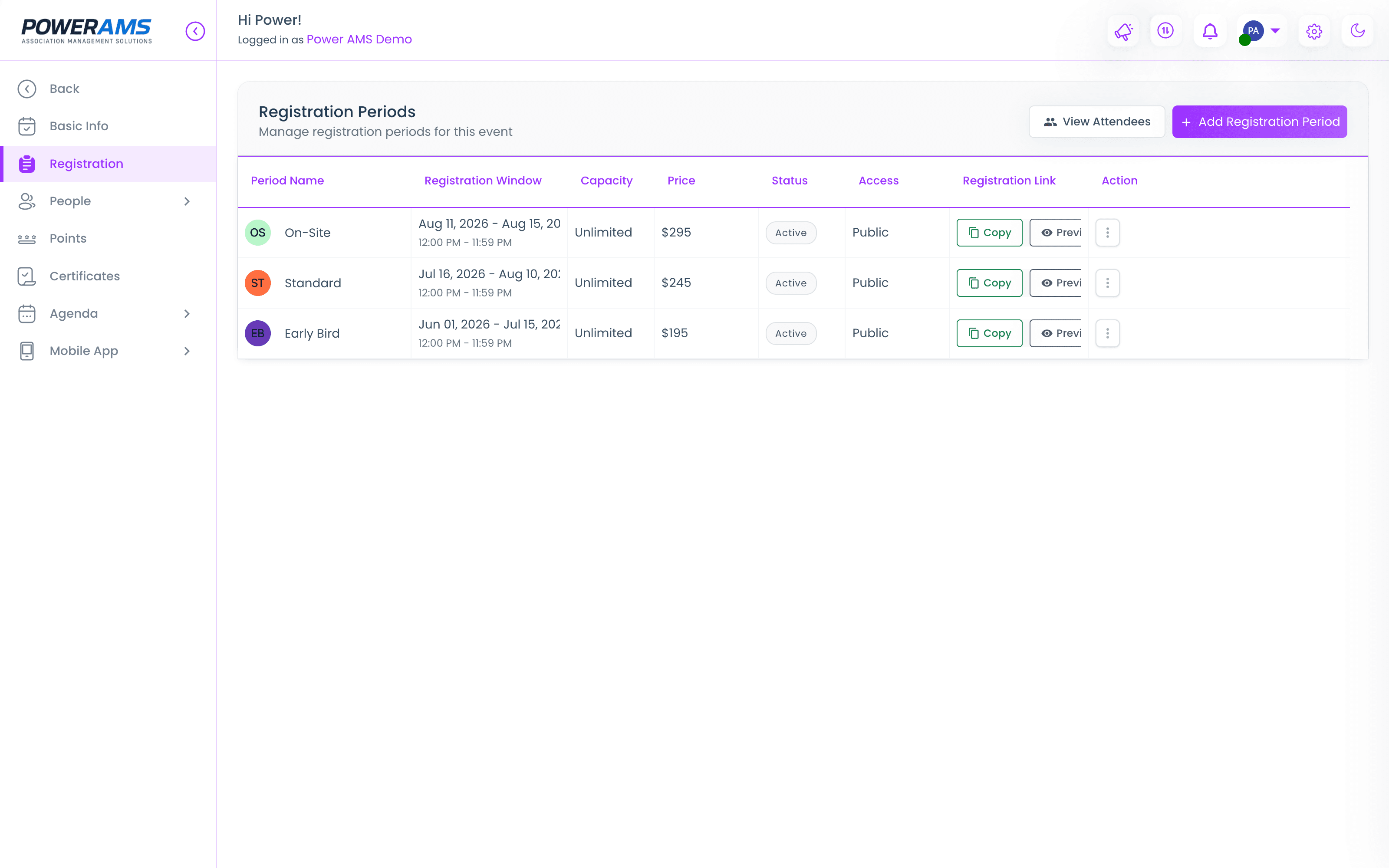 Registration periods in PowerAMS — Early Bird, Standard, and On-Site windows with their own pricing, capacity, and shareable registration links